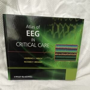 Atlas of EEG in Critical Care, Hirsch & Brenner, Wiley-Blackwell, Hardcover
